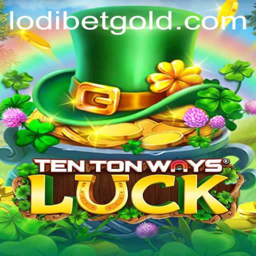 An In-Depth Look at TenTonWaysLuck